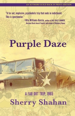 Purple Daze: A Far Out Trip, 1965 by Sherry Shahan