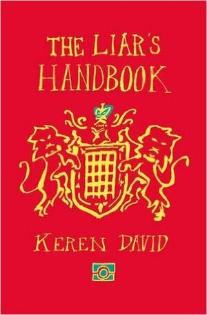 The Liar's Handbook by Keren David