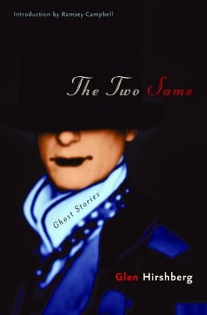 The Two Sams by Ramsey Campbell, Glen Hirshberg
