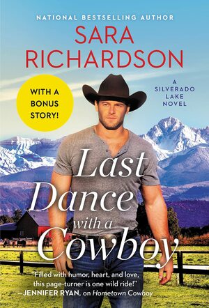 Last Dance with a Cowboy by Sara Richardson