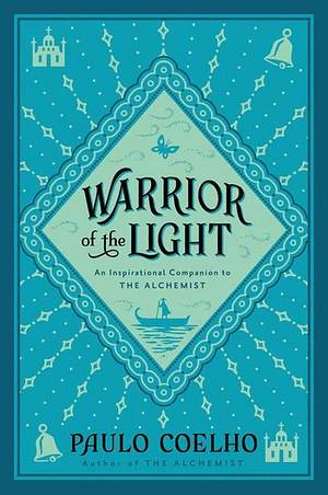 Warrior of the Light by Paulo Coelho