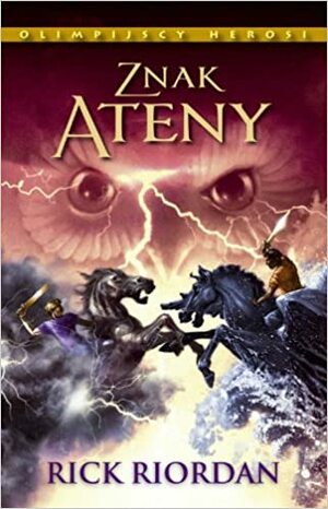 Znak Ateny by Rick Riordan