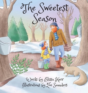 The Sweetest Season by Elissa Kerr