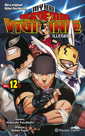 My Hero Academia Vigilante Illegals Vol. 12: Might Signal by Hideyuki Furuhashi, Kōhei Horikoshi, Betten Court