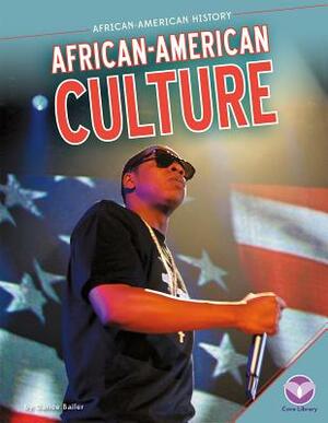 African-American Culture by Darice Bailer