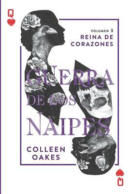 Guerra de los Naipes by Colleen Oakes