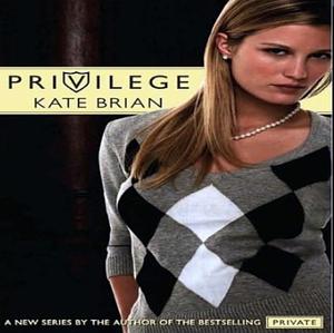 Privilege by Kate Brian