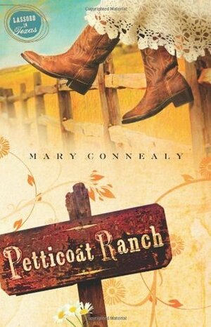 Petticoat Ranch by Mary Connealy
