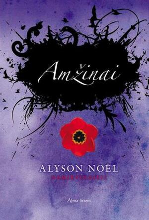 Amžinai by Aušra Kaziukonienė, Alyson Noël