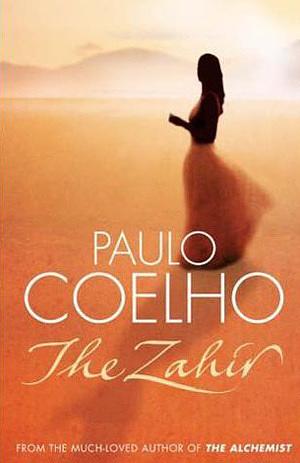 The Zahir : A Novel of Love, Longing and Obsession by Paulo Coelho