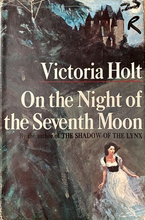 On the Night of the Seventh Moon by Victoria Holt