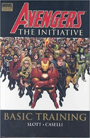 Avengers: The Initiative, Vol. 1: Basic Training by Dan Slott, Stefano Caselli