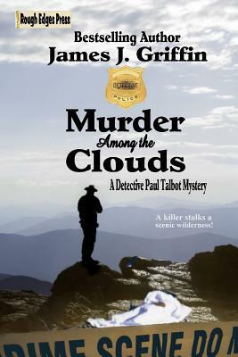 Murder Among The Clouds by James J. Griffin