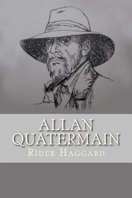Allan Quatermain by H. Rider Haggard