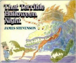 That Terrible Halloween Night by James Stevenson