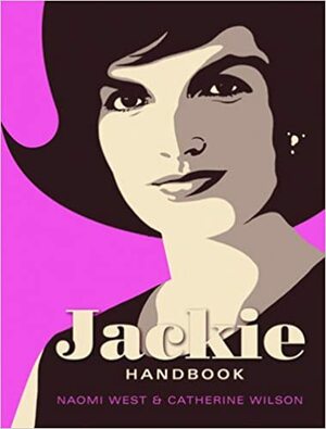 Jackie Handbook by Catherine Wilson, Naomi West
