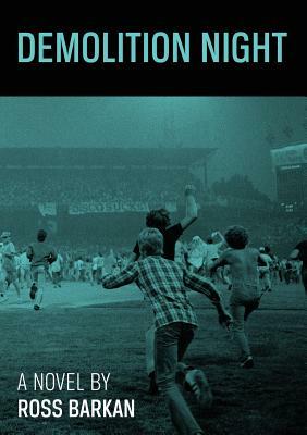 Demolition Night by Ross Barkan