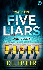 Five Liars by D.L. Fisher