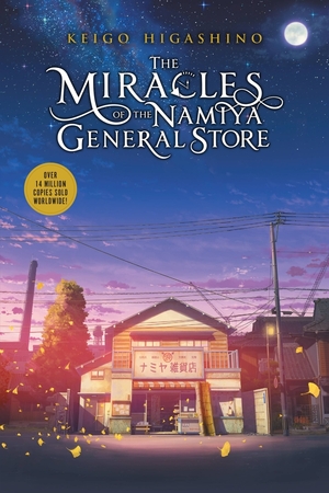 The Miracles of the Namiya General Store by Keigo Higashino