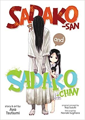 Sadako-San and Sadako-Chan by Noriaki Sugihara, Kōji Suzuki