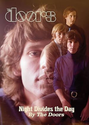 Night Divides the Day: The Doors Anthology by The Doors