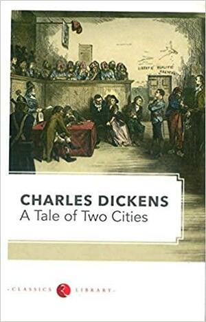 A Tale of Two Cities by Charles Dickens