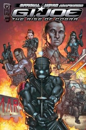 G.I. Joe: The Rise of Cobra #1: Official Movie Adaptation (G.I. Joe: The Rise of Cobra Official Movie Adaptation) by Casey Maloney, Denton J. Tipton