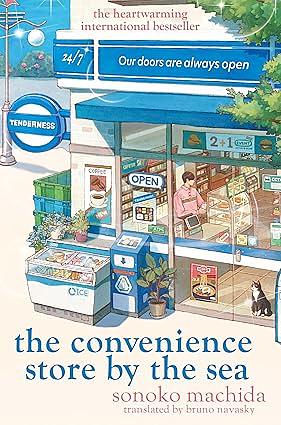 The Convenience Store by the Sea by Sonoko Machida