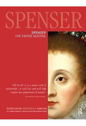 Spenser: The Faerie Queene by A.C. Hamilton