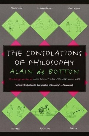 The Consolations of Philosophy by Alain de Botton