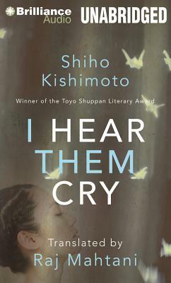 I Hear Them Cry by Shiho Kishimoto
