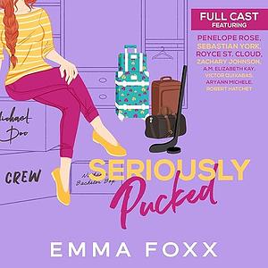 Seriously Pucked by Emma Foxx