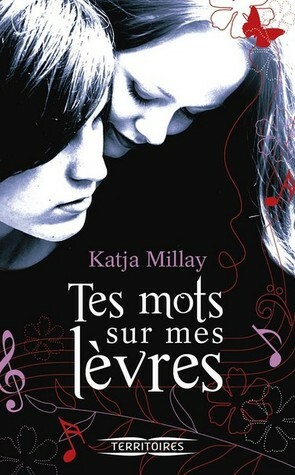 Tes mots sur mes lèvres by Katja Millay