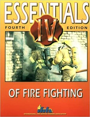 Essentials of Fire Fighting by Barbara Adams, Richard Hall