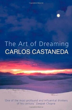 The Art of Dreaming by Carlos Castañeda