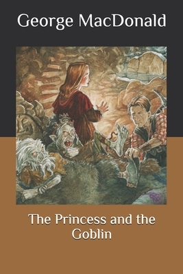 The Princess and the Goblin by George MacDonald