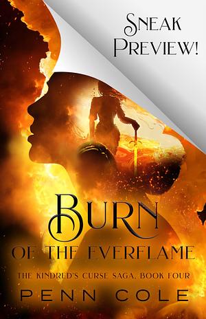 Sneak Preview: Burn of the Everflame by Penn Cole