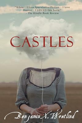 Castles by Benjamin X. Wretlind