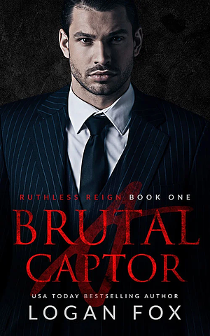 Brutal Captor by Logan Fox