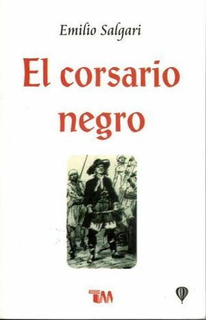 El corsario negro by Emilio Salgari