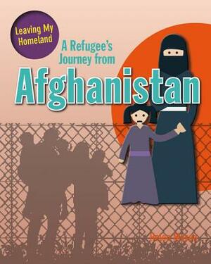 A Refugee's Journey from Afghanistan by Helen Mason