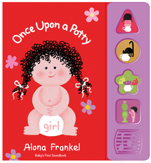 Once Upon a Potty -- Girl by Alona Frankel