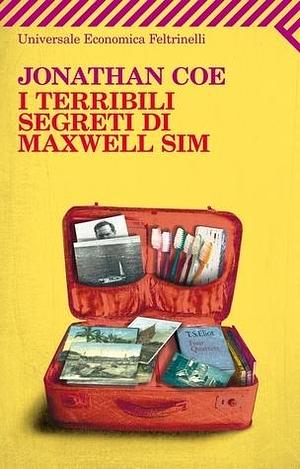 I Terribili Segreti di Maxwell Sim by Jonathan Coe, Jonathan Coe