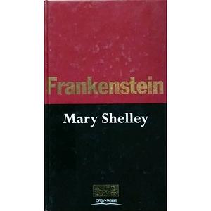 Frankenstein by Mary Shelley