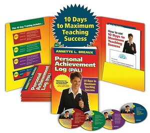 Personal Achievement Log (Pal): 10 Days of Maximum Teaching Success by Annette Breaux