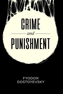 Crime and Punishment: With Introduction & Analysis by Fyodor Dostoevsky