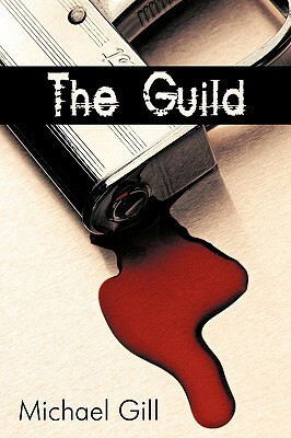 The Guild by Michael Gill