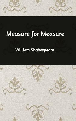 Measure for Measure by William Shakespeare