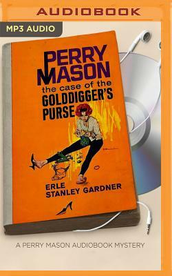 The Case of the Golddigger's Purse by Erle Stanley Gardner