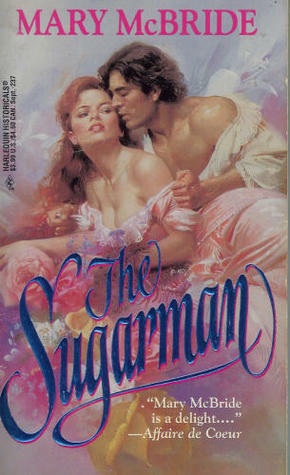 The Sugarman by Mary McBride